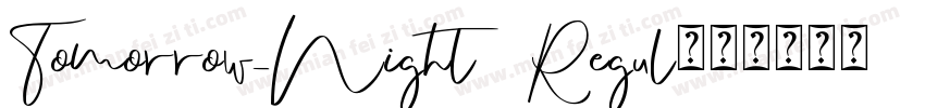 Tomorrow_Night Regul字体转换